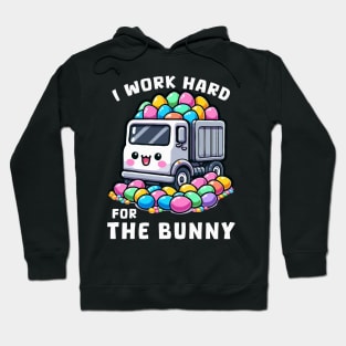 I Worked Hard For The Bunny I Egg Hunting Hoodie